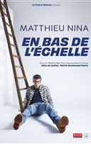 Matthieu Nina dans En bas de l'chelle
