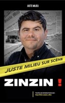 Juste Milieu dans Zinzin !