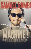 Samuel Bambi dans Machine !