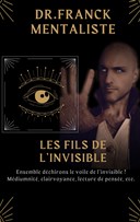 Franck Desserouer dans Les fils de l'invisible