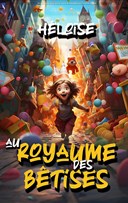 H�lo�se au royaume des b�tises