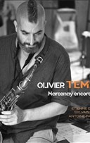 Olivier Temime Quartet : Marcenay encore