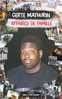Certe Mathurin dans Affaires de famille