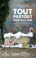 Tout partout, tout � la fois