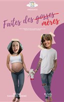 Faites des mres