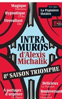 Intra Muros | d'Alexis Michalik