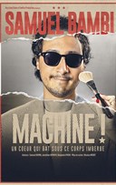 Samuel Bambi dans Machine !