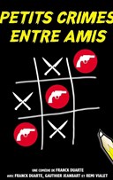 Petits crimes entre amis