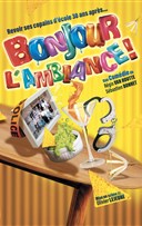 Bonjour l'ambiance !