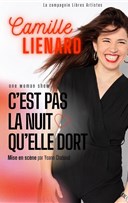 Camille Li�nard dans C'est pas la nuit qu'elle dort