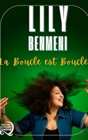 Lily Benmeni dans La boucle est boucl�e