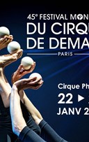 45�me festival mondial du cirque de demain | Spectacle A