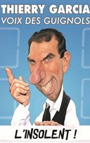 Thierry Garcia dans L'insolent !