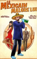 Le mexicain malgr lui