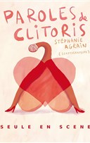 St�phanie Agrain dans Paroles de clitoris