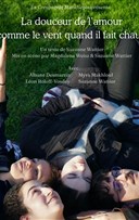 La douceur de l'amour comme le vent quand il fait chaud