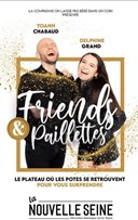 Friends et Paillettes