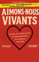 Aimons-nous vivants