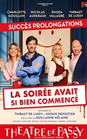 La soir�e avait si bien commenc�