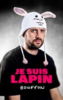 Je Suis Lapin dans Bouffon