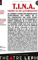 T.I.N.A. : There Is No Alternative