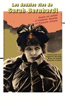Les doubles vies de Sarah Bernhardt