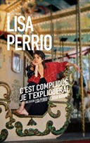 Lisa Perrio dans C'est compliqu� je t'expliquerai