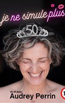 Audrey Perrin dans Je ne simule plus