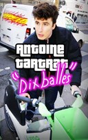 Antoine Tartrat dans Dix balles