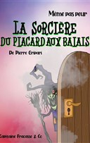 La sorcire du placard aux balais