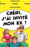 Ch�ri, j'ai invit� mon ex