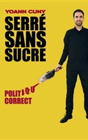 Yoann Cuny dans Serr� sans sucre