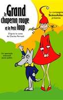 Le Grand Chaperon Rouge et le Petit Loup