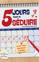5 jours pour te s�duire