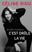 C�line Riou dans C'est dr�le la vie