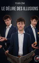 Yvan Zim dans Le dlire des illusions
