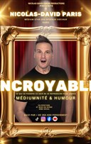 Nicolas-David Paris dans Incroyable