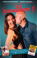 Nomie Bousquainaud et Thierry Marquet dans Ils exagrent !