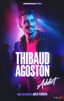 Thibaud Agoston dans Addict