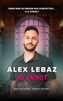 Alex Lebaz dans Au cachot