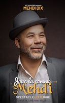 Mehdi Dix dans Joue-la comme Mehdi