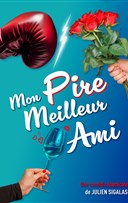 Mon pire meilleur ami