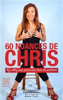 Christ�le Baranzelli dans 60 Nuances de Chris