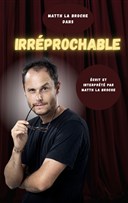 Matth la Broche dans Irr�prochable