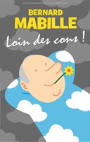 Bernard Mabille dans Loin des cons