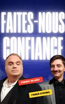 Faites-nous confiance