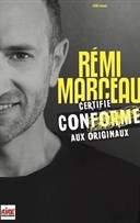 R�mi Marceau dans Certifi� conforme aux originaux