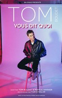 Tom Boudet vous dit quoi