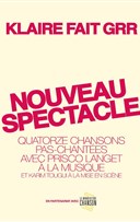 Klaire fait Grr | Nouveau spectacle