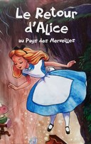 Le retour d'Alice au pays des merveilles